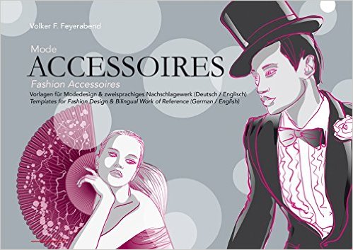 Accessoires by F. Volker Feyerabend