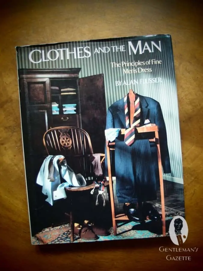 Clothes and the Man - Alan Flusser