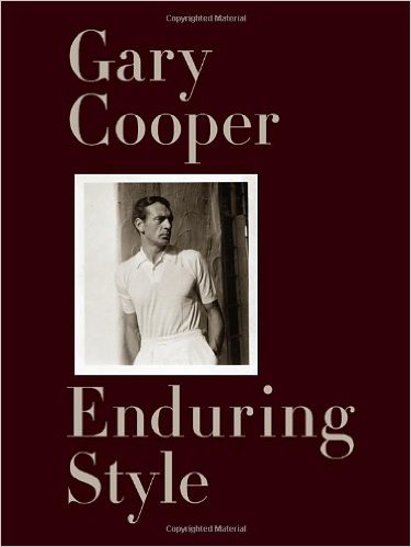 Gary Cooper: Enduring Style
