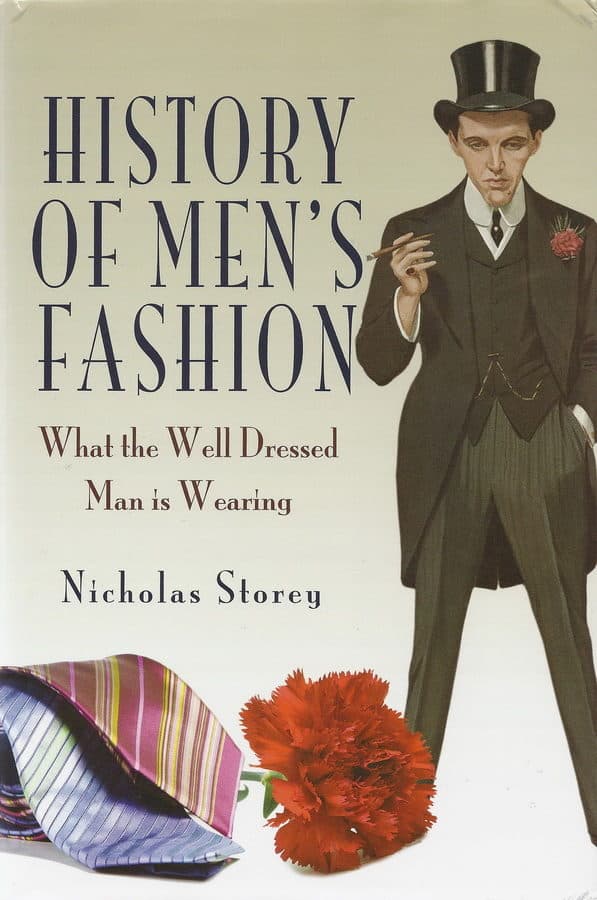 History of Mens Fashion- What the Well Dressed Man is Wearing
