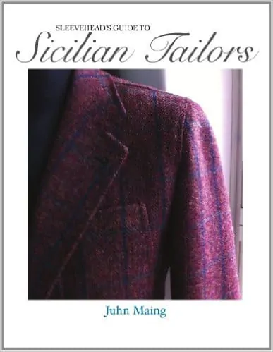 Sleevehead's Guide To Sicilian Tailors by Juhn Maing