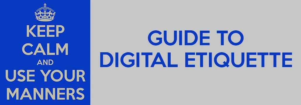 Digital Etiquette Guide