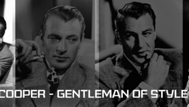 Gary Cooper - Gentleman of Style