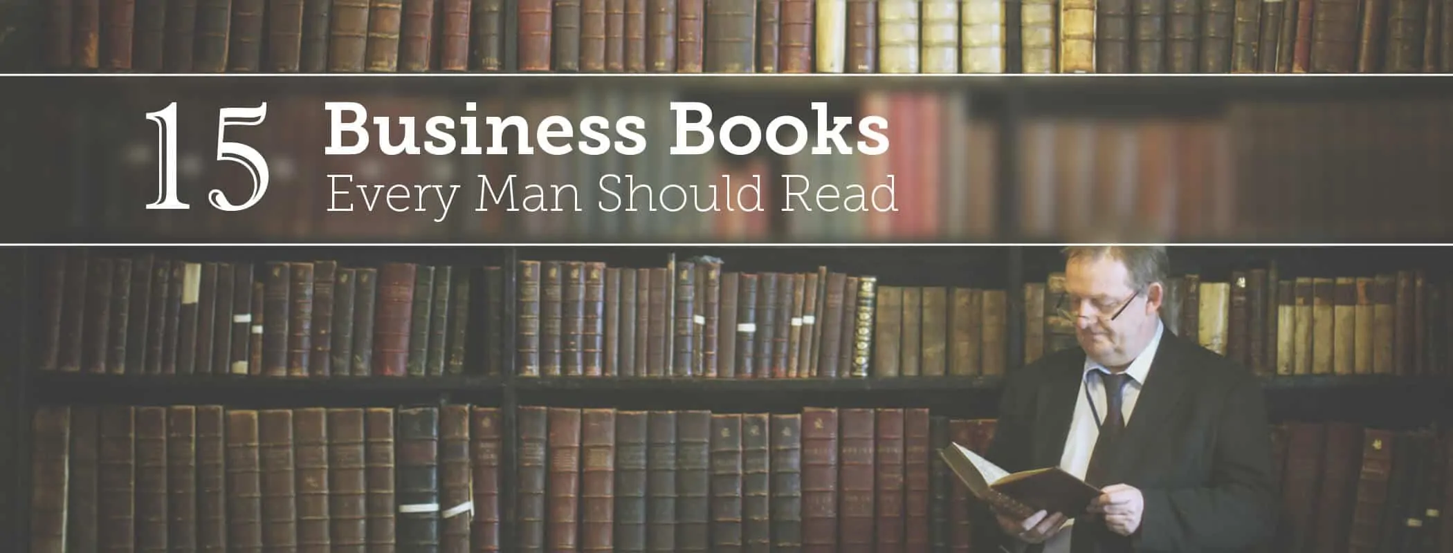 15 Business Books You Should Read