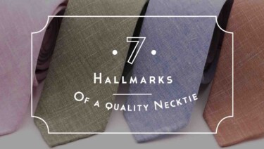 7 Hallmarks of a Quality Tie