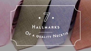 7 Hallmarks of a Quality Tie