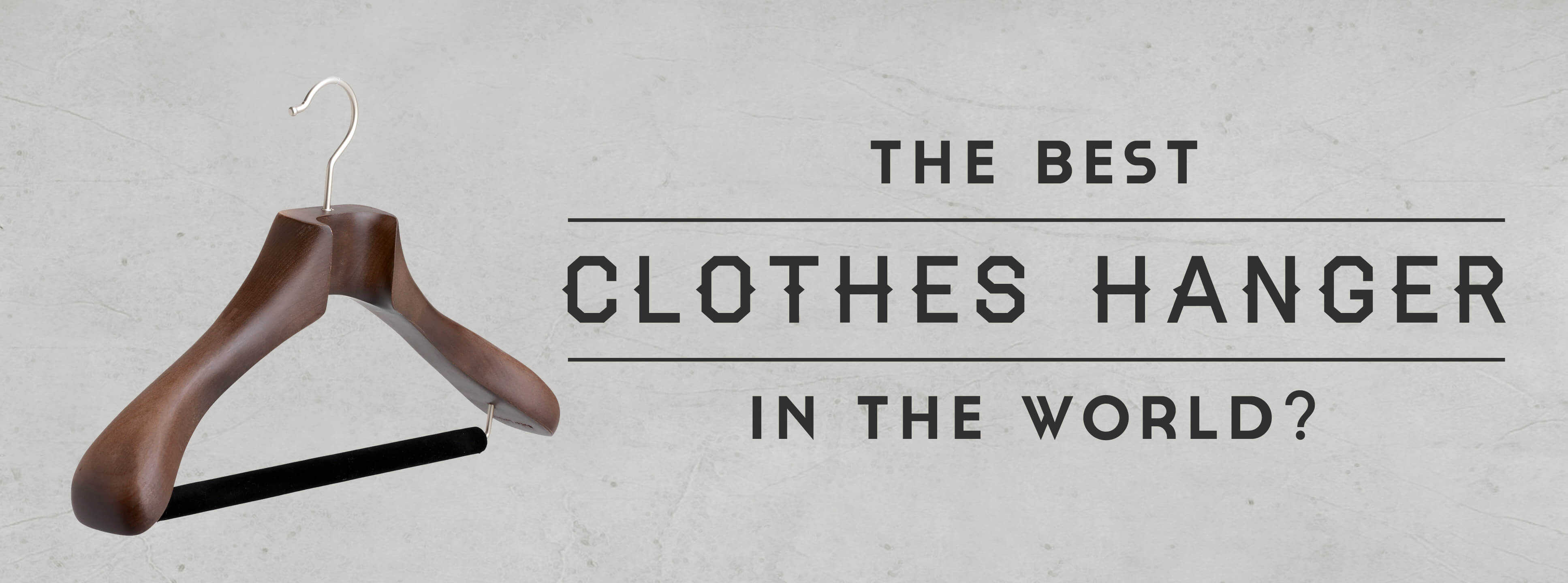 The Best Clothes Hanger In The World? � Gentleman's Gazette