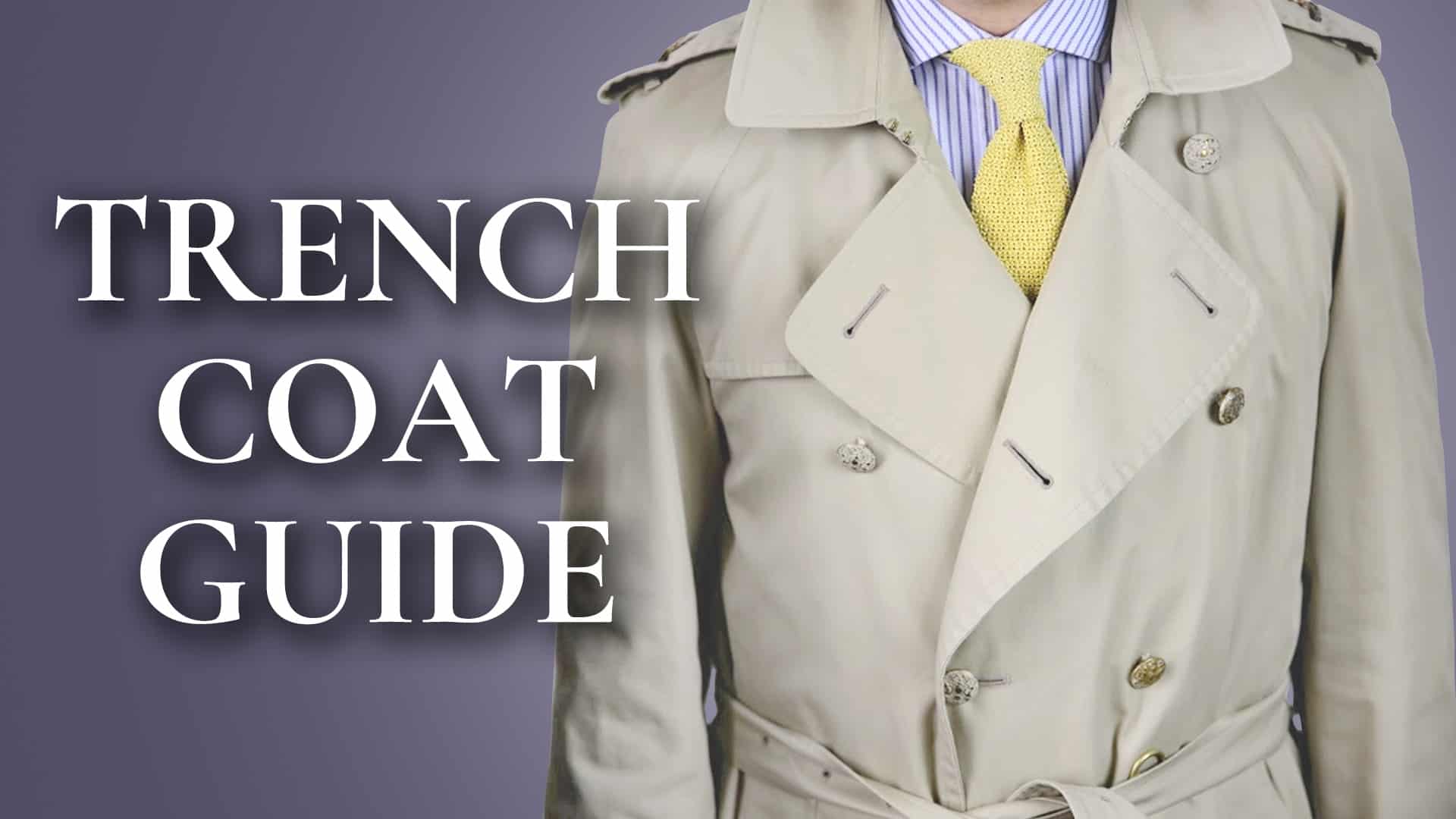 Trench Coat Guide - How To Wear & Buy A Burberry or Aquascutum Trenchcoat