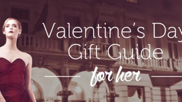 Valentines gift guide for her