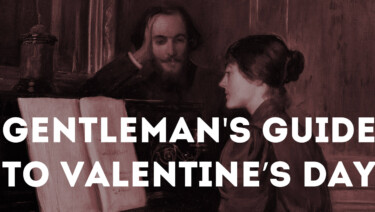 Gentleman's Guide to Valentine's Day