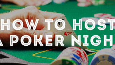 How to Host a Poker Night