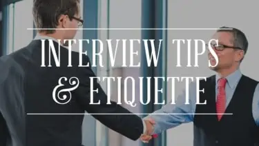 Interview Tips & Etiquette