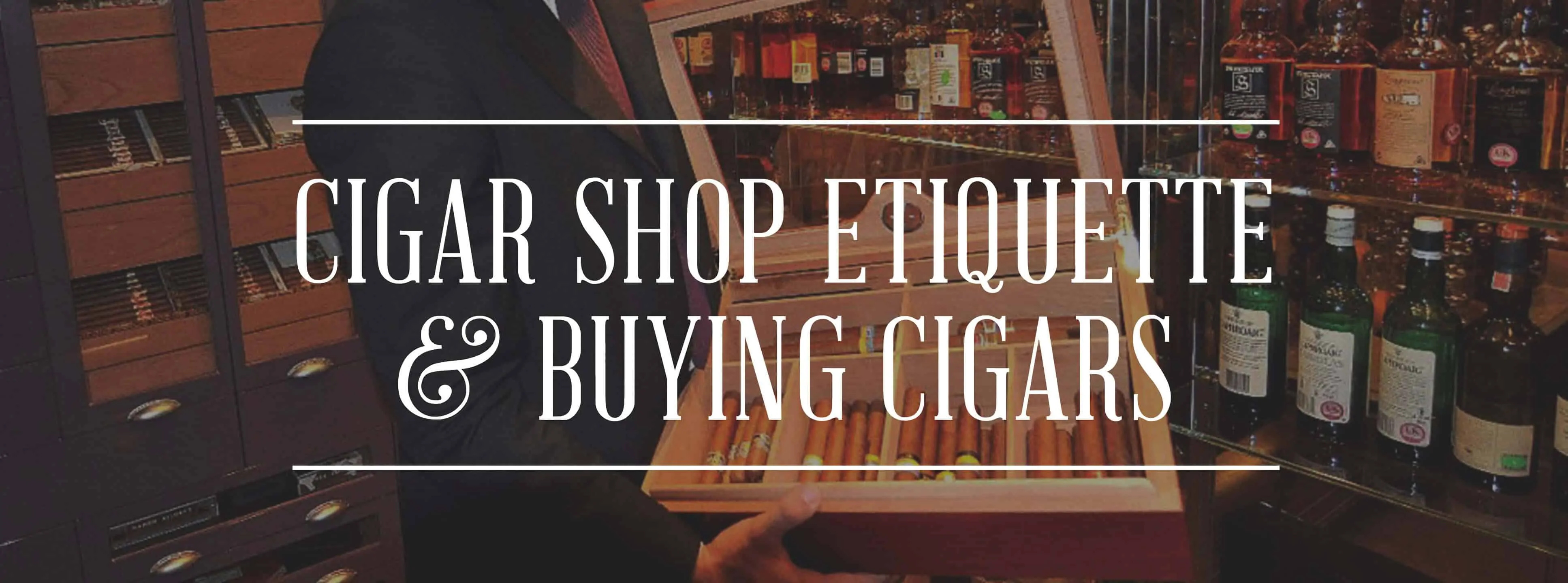 cigar shop etiquette
