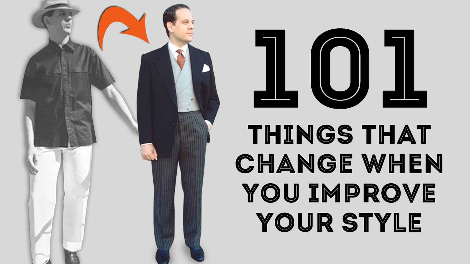 101 Things That Change When You Upgrade Your Wardrobe and Improve Your Style
