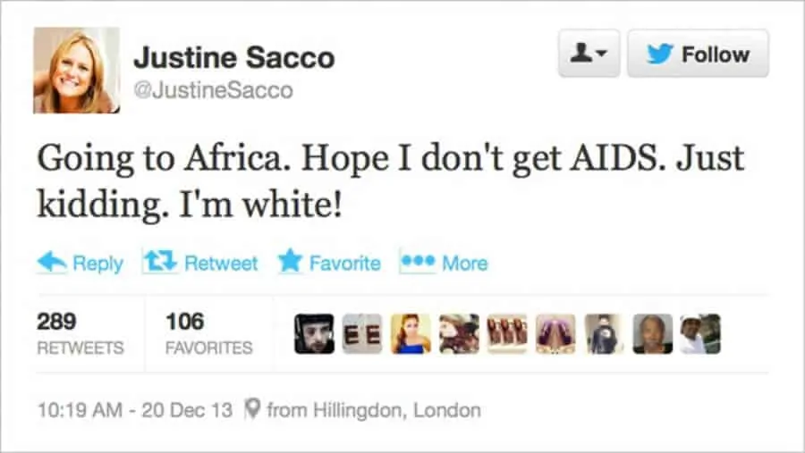 Justine Sacco posted a Tweet which ended her career as a powerful executive