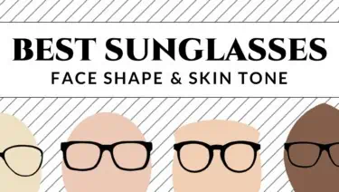 Best Sunglasses for Your Face Shape & Skin Tone