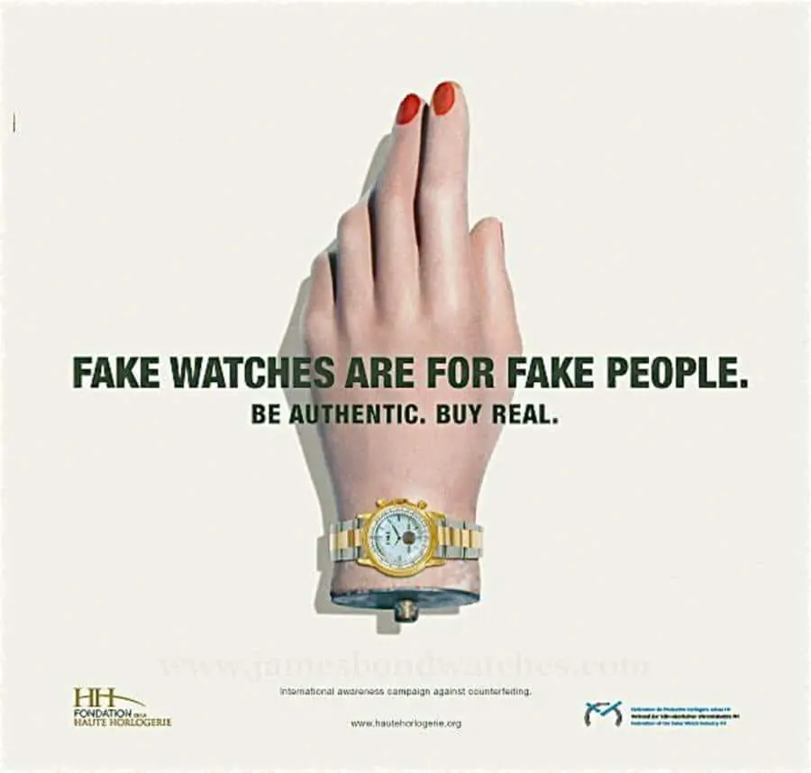 Fake Watches are For Fake People Advertisement