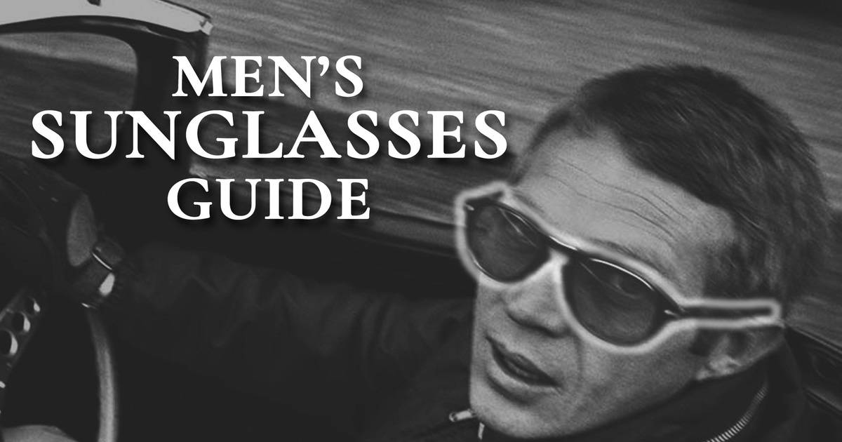 Sunglasses Guide For Men
