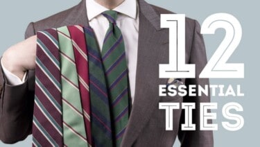 12 Essential Ties Every Man Must Have
