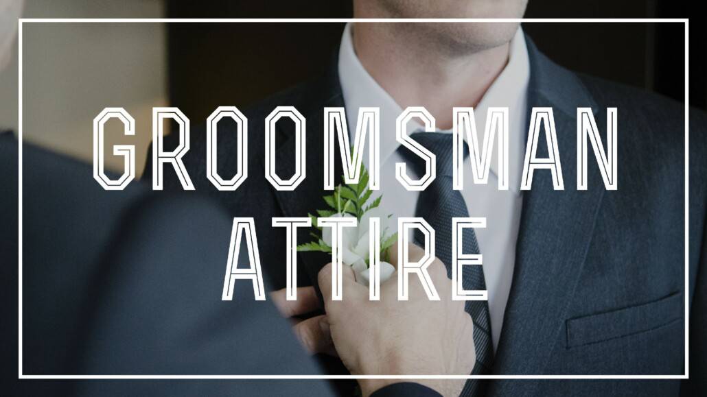 groomsman attire