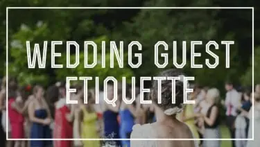 wedding guest etiquette