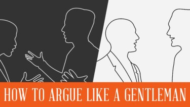 How To Argue Like a Gentleman