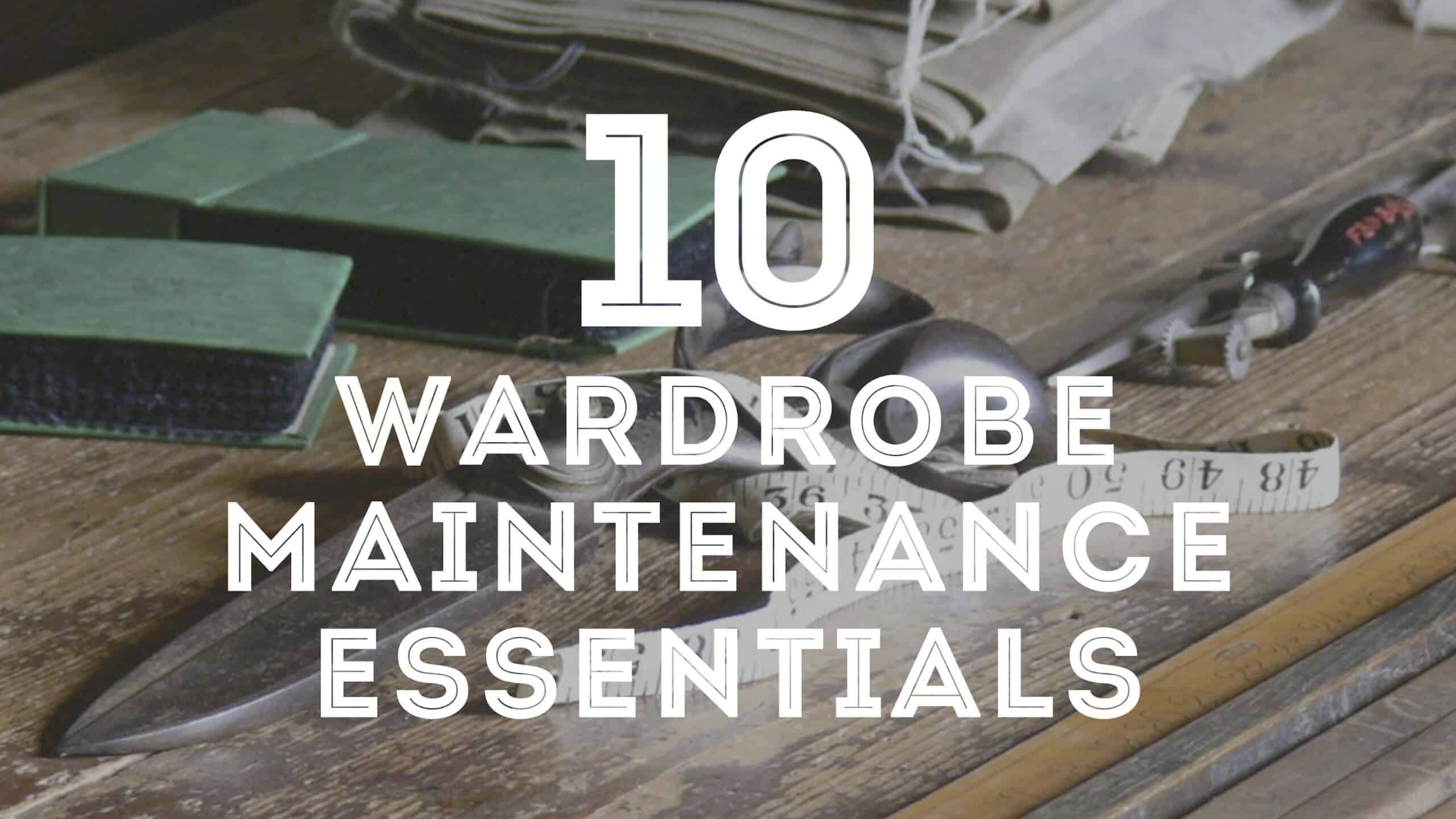 wardrobe maintenance essentials 3840x2160 scaled