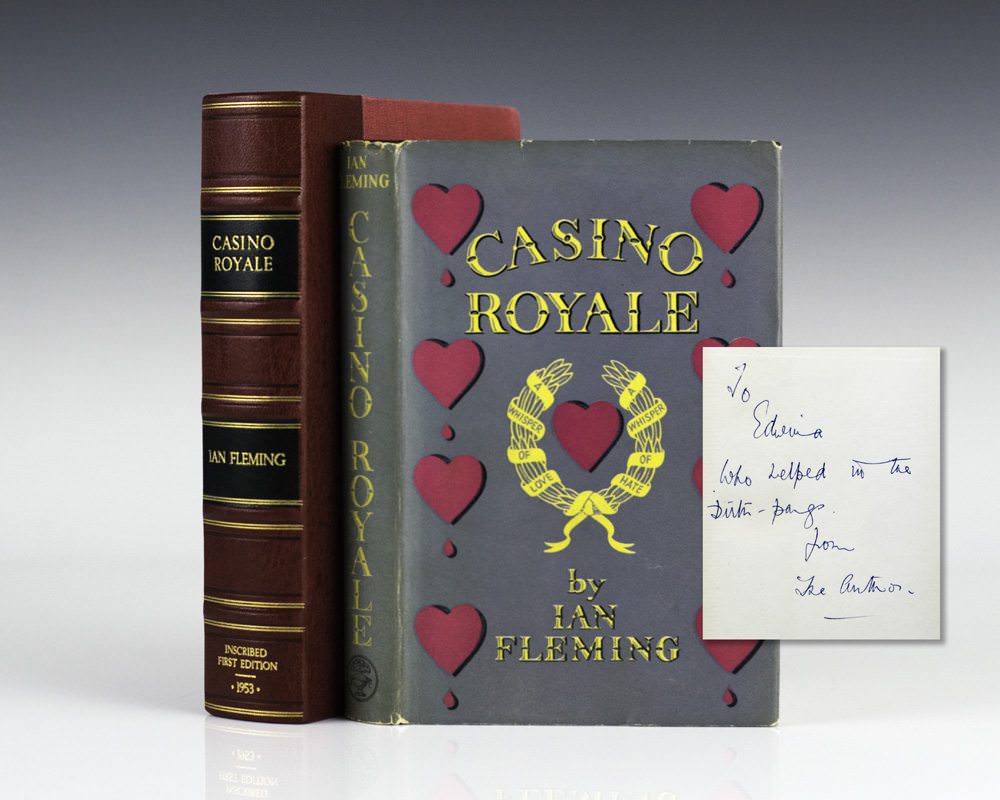 A first edition of Casino Royale, 007s first novel, dedicated to his secretary by Ian Fleming