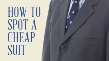 how to spot a cheap suit