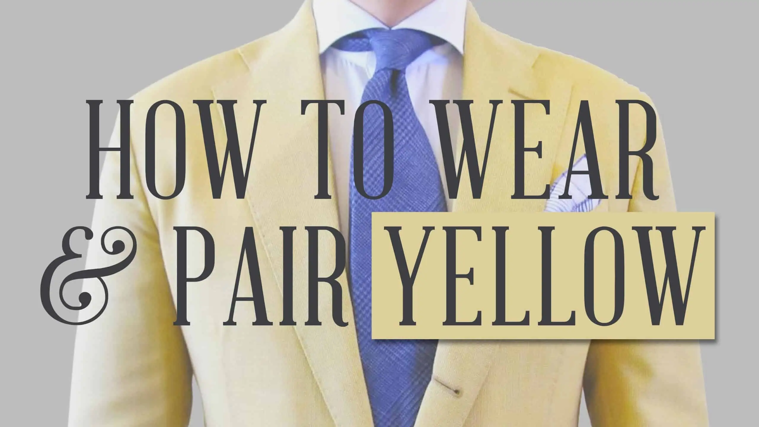 how to wear yellow 3840x2160 scaled