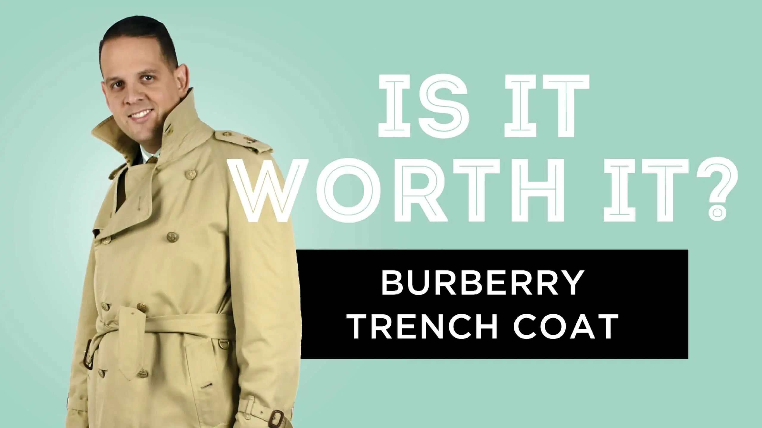 Is Worth The Burberry Trench Coat