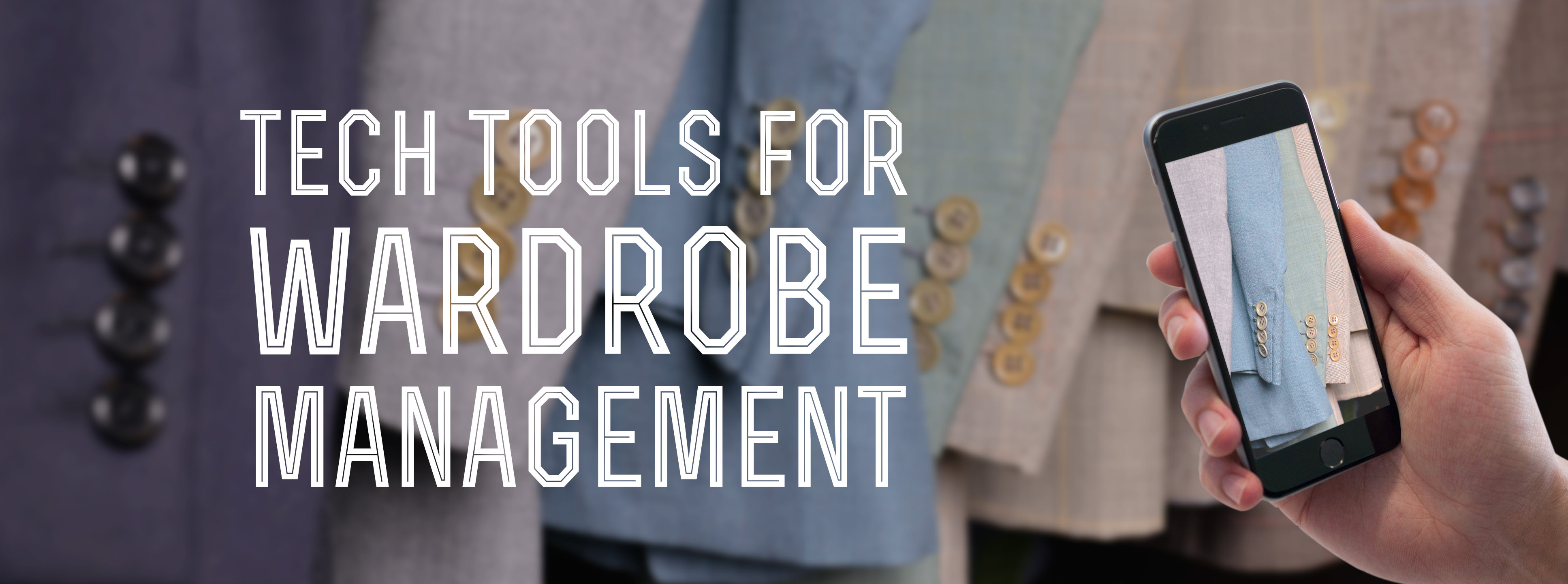 tech tools for wardrobe managemtn