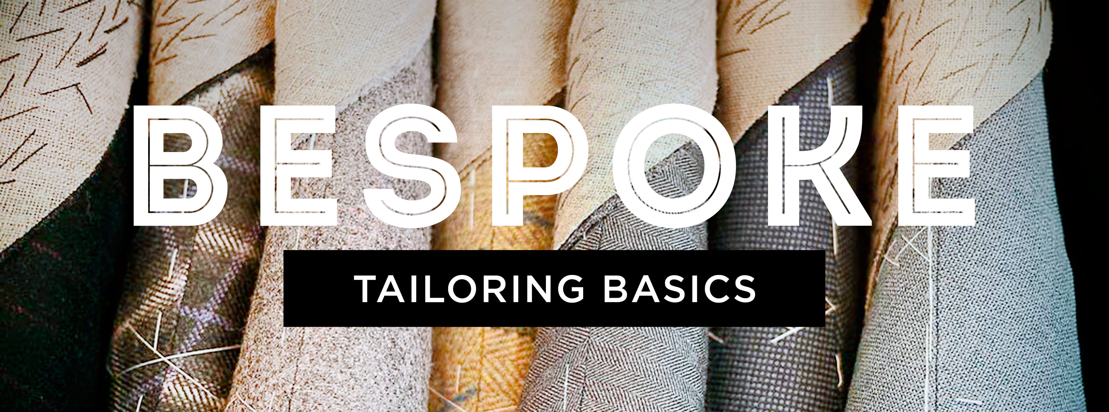 bespoke tailoring basics