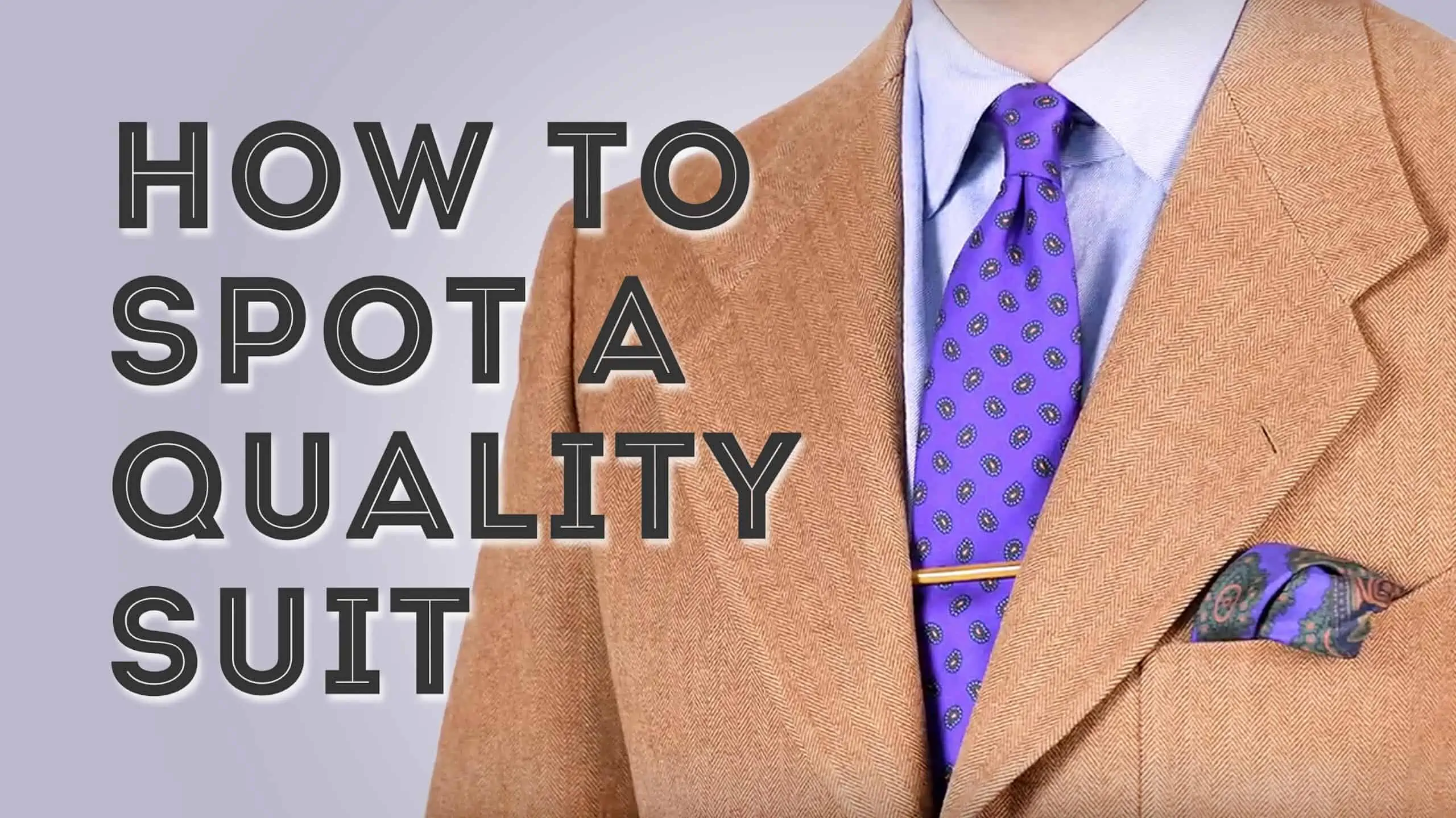 How To Spot A Quality Suit