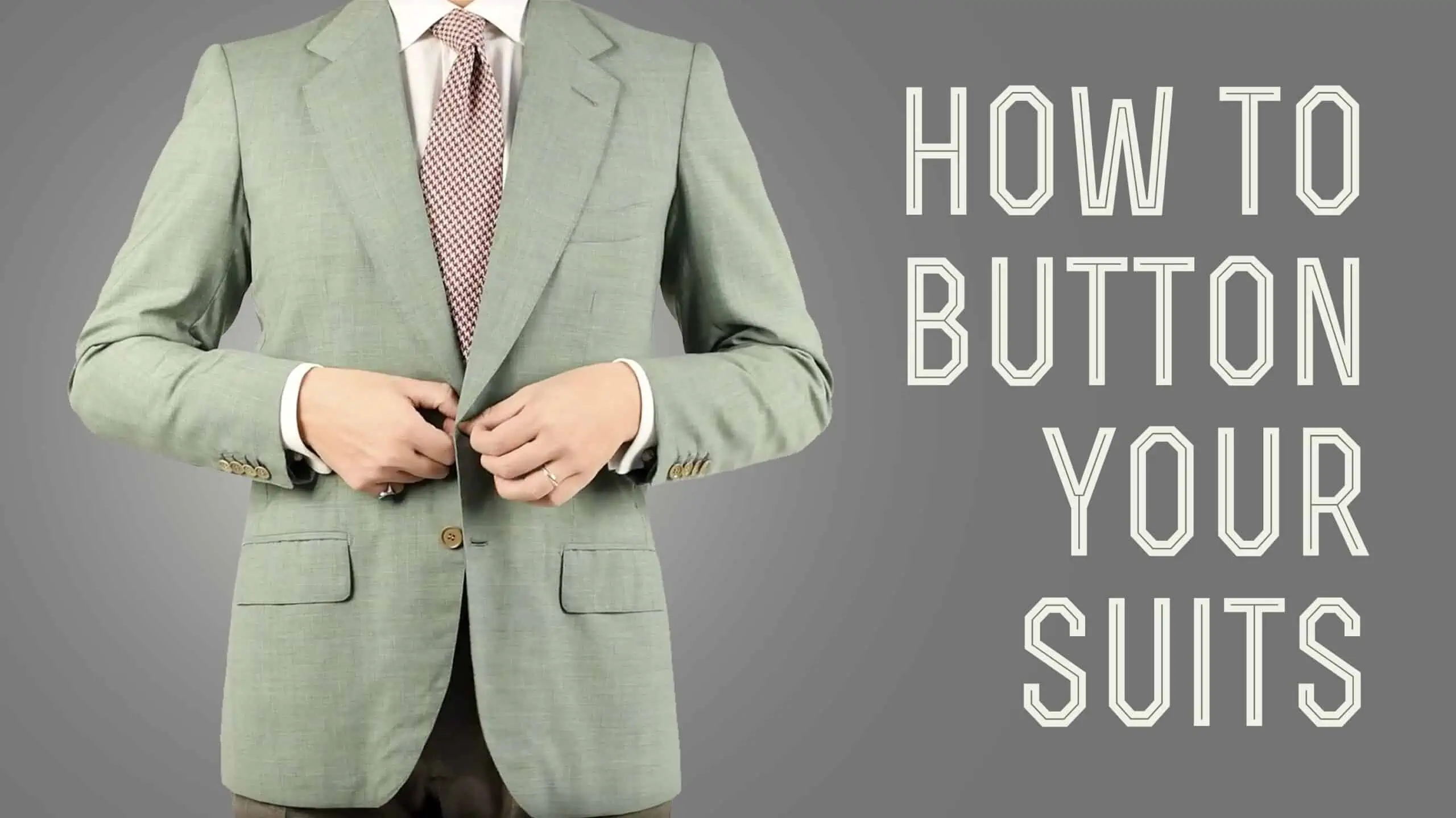 how to button your suits scaled