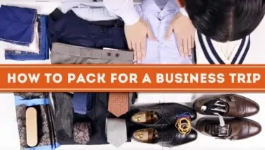 How To Pack A Suitcase For A Business Trip