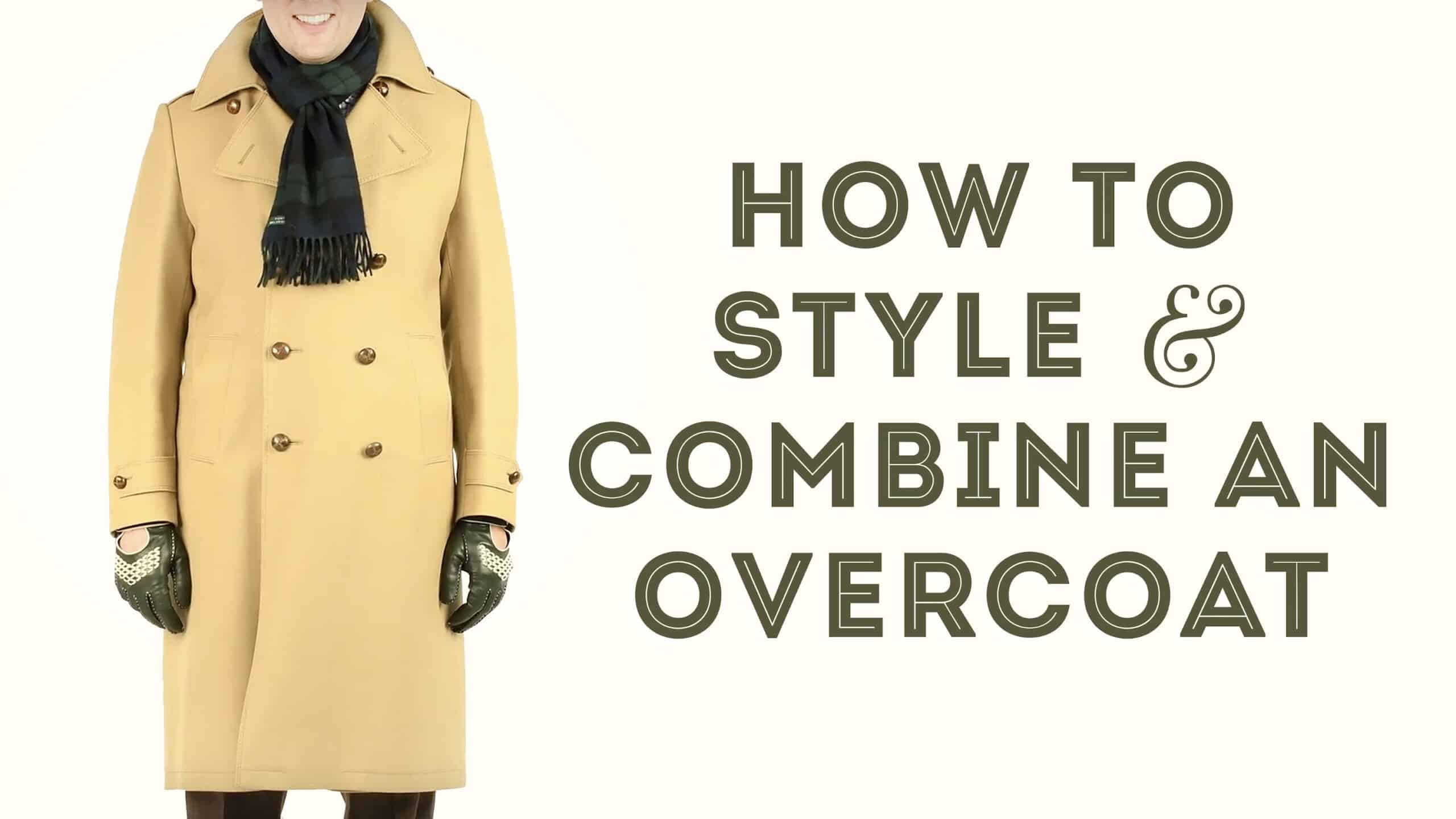 How To Style Overcoat