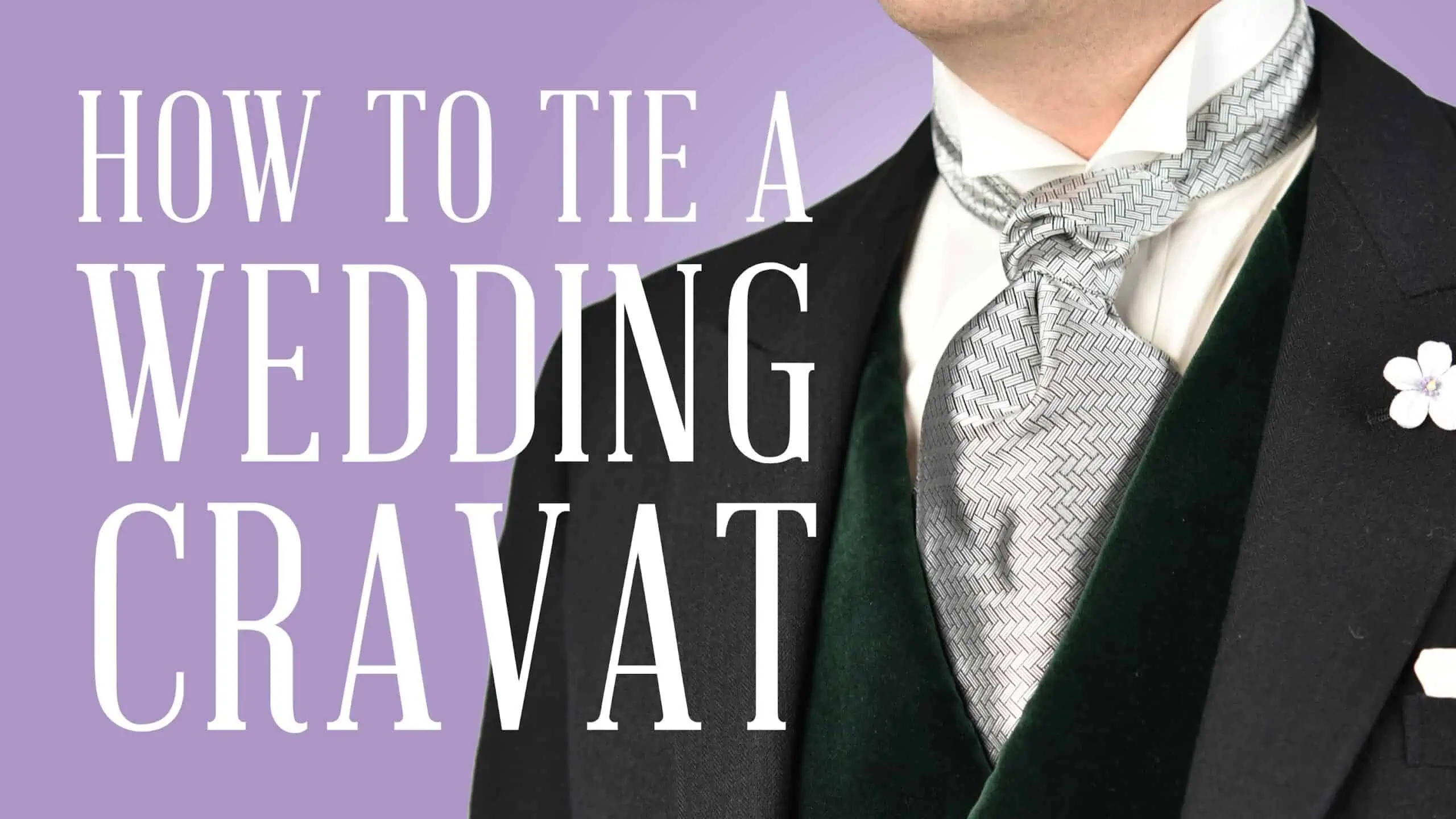 how to tie a wedding cravat scaled