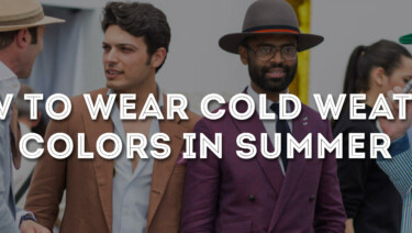 How to Wear Cold Weather Colors in Summer