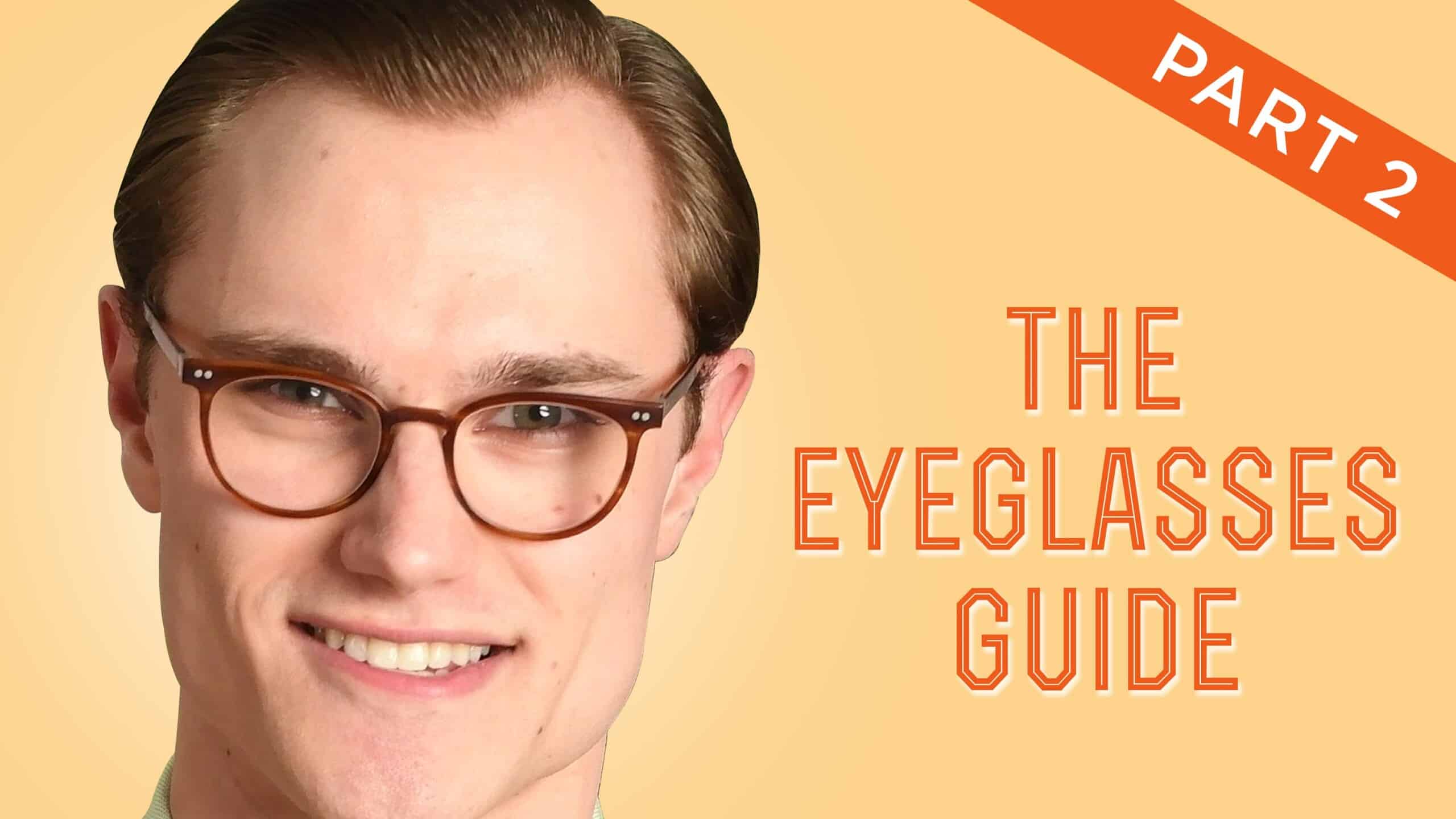 eyeglasses guide part 2 scaled