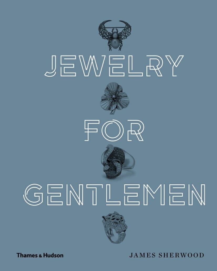 Jewelry For Gentlemen - James Sherwood