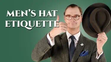 Men's Hat Etiquette Guide