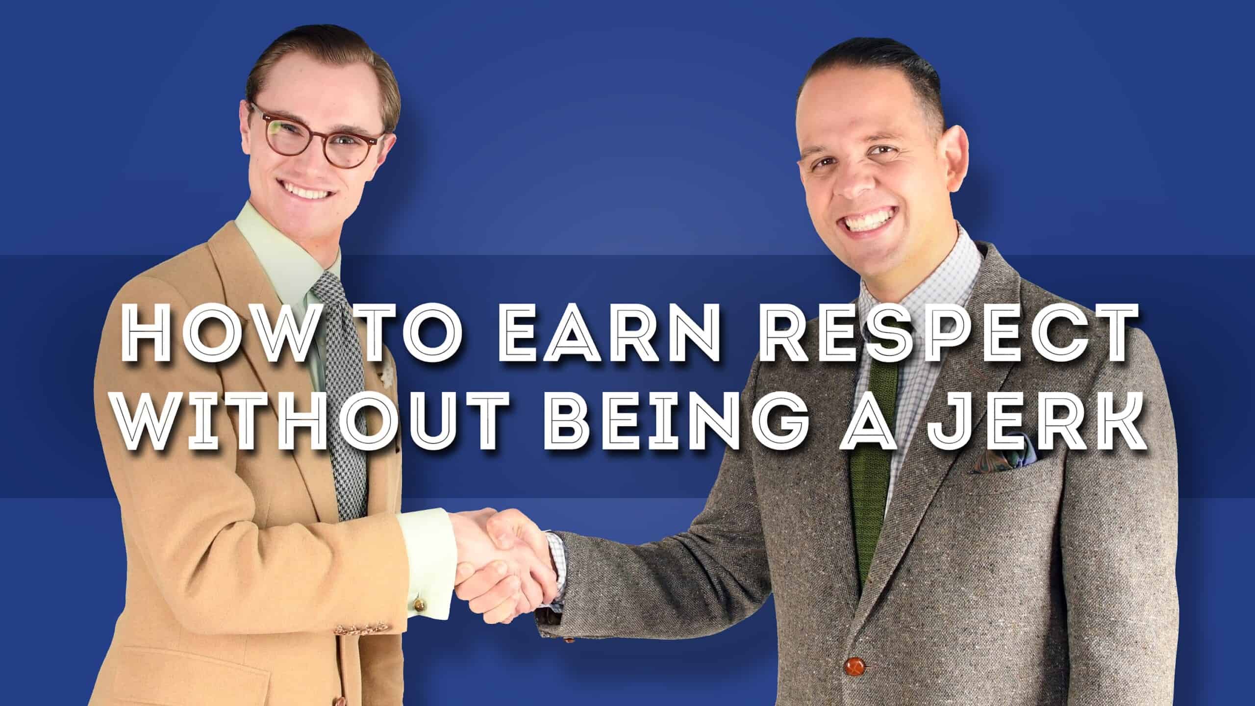 how to earn respect 3840x2160 scaled