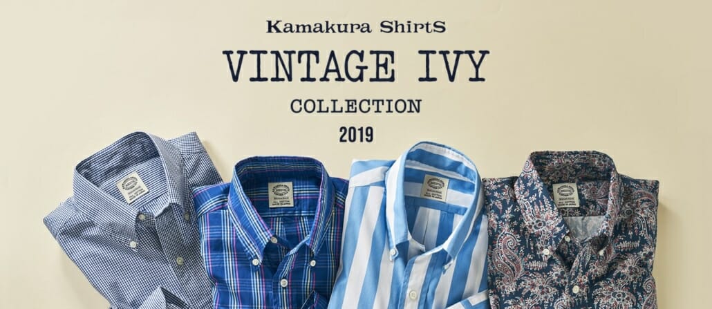 Kamakura shirts vintage Ivy collection  ad 2019