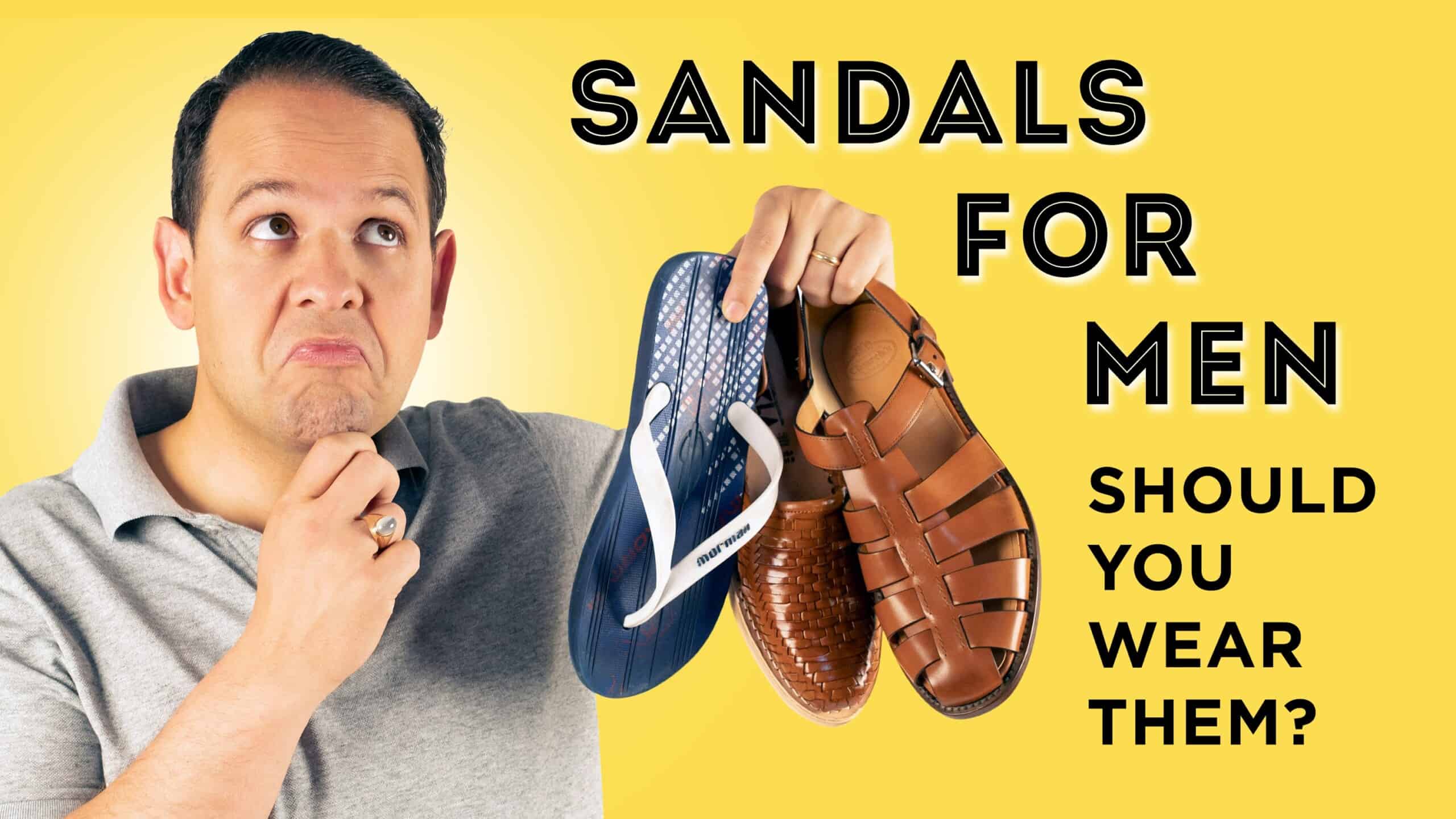 Sandals For Men Should You Wear Them Summer Footwear Dos And Donts