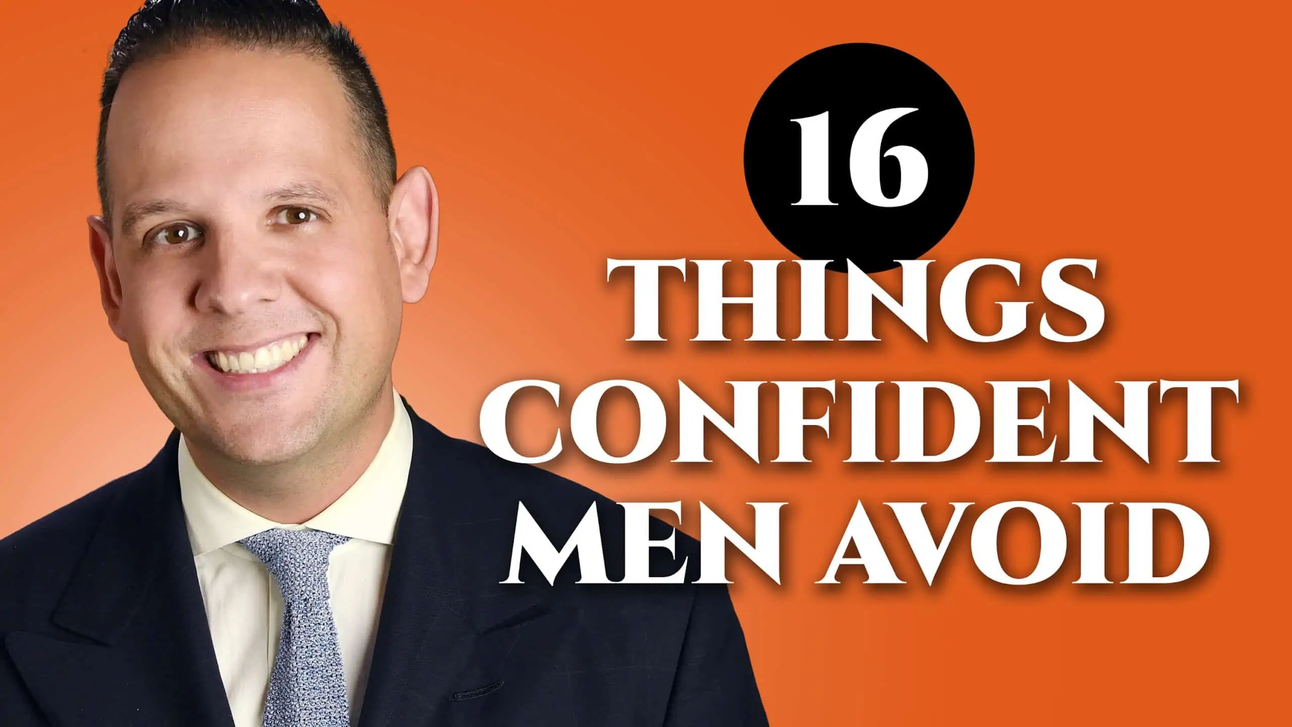 16 things confident men avoid 3840x2160 scaled