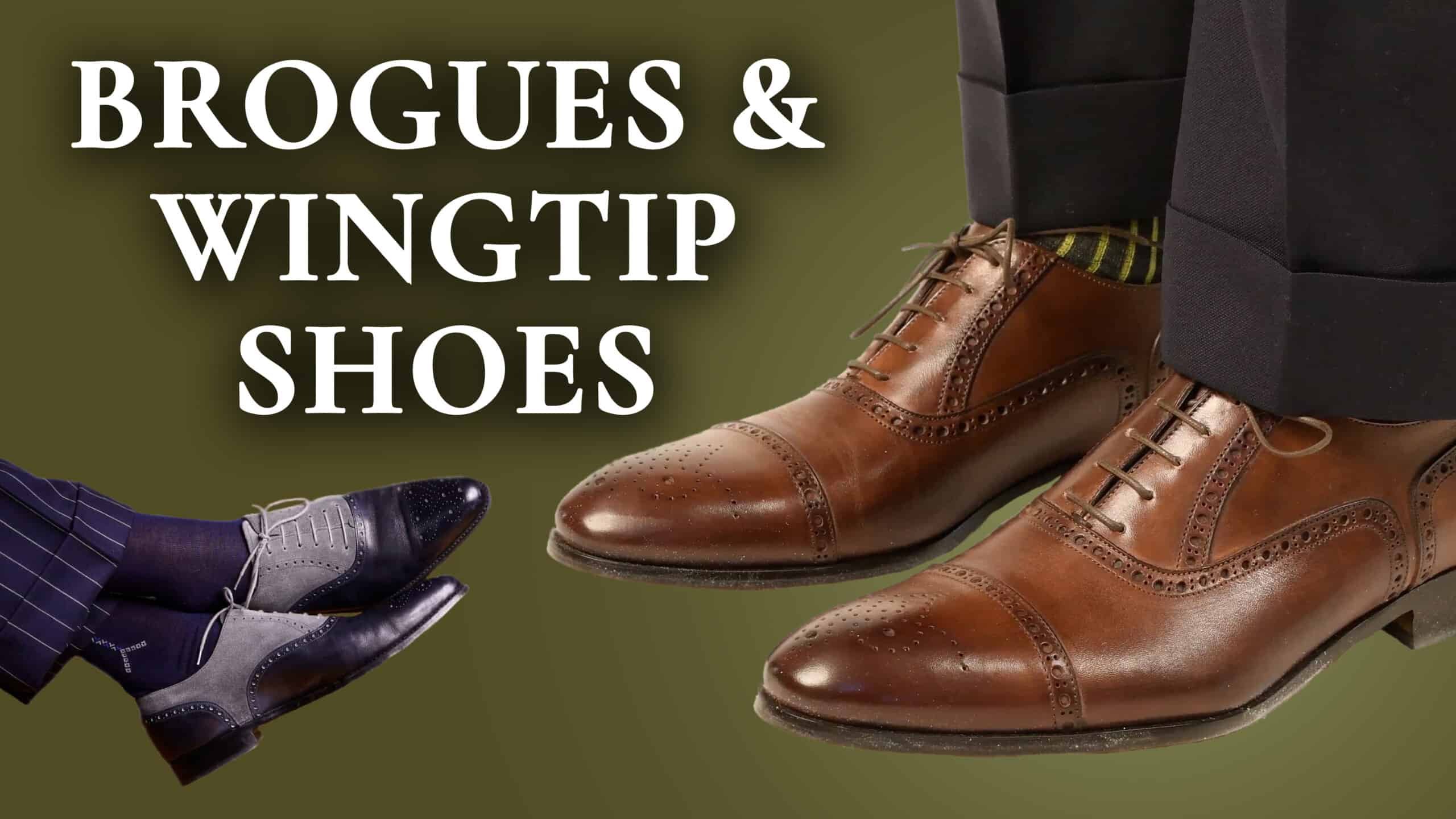Brogues Wingtip Shoes Guide For Men | atelier-yuwa.ciao.jp