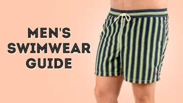 Men's Swimwear Guide - Bathing Suits for Gentlemen