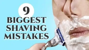 9 Biggest Shaving Mistakes