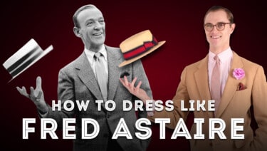 How To Dress Like Fred Astaire